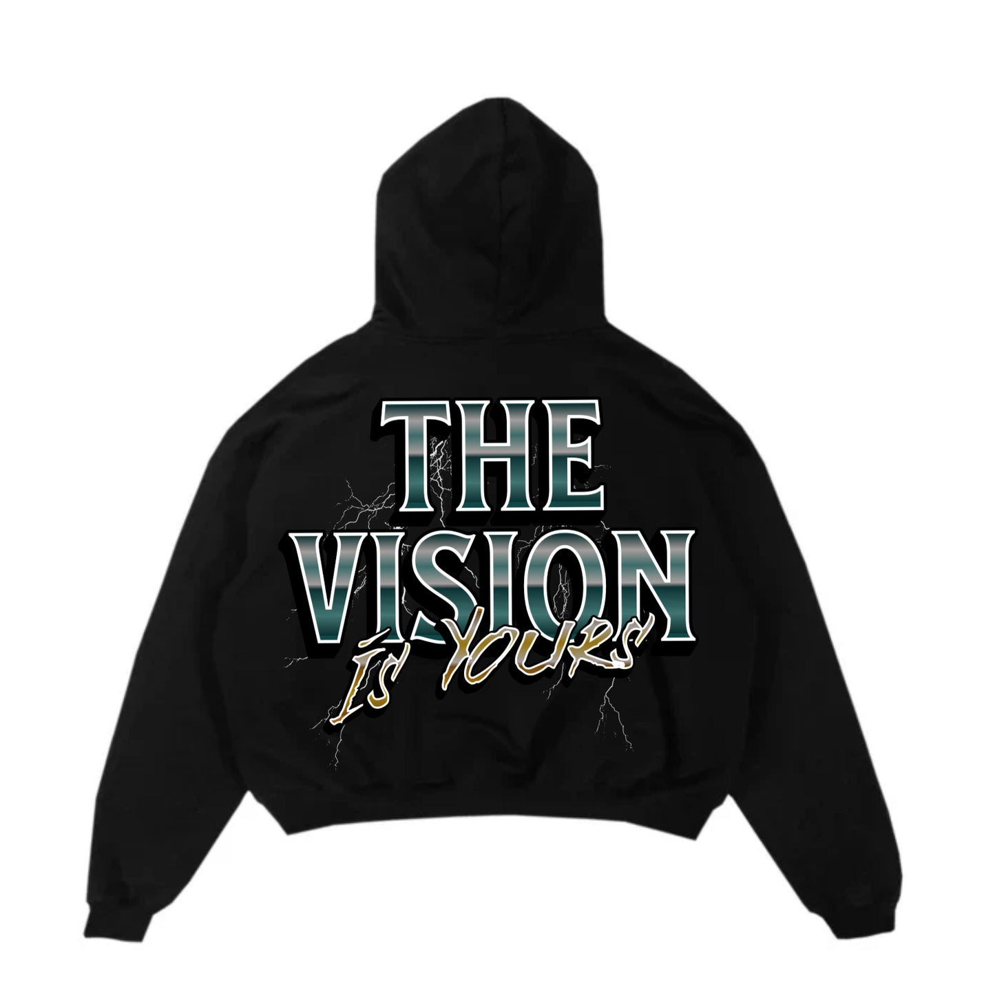 THE VISION IS YOURS